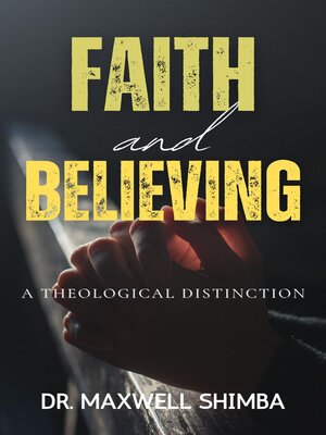 cover image of Faith and Believing